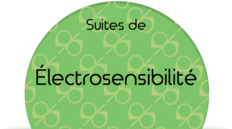 Suites de Électrosensibilité