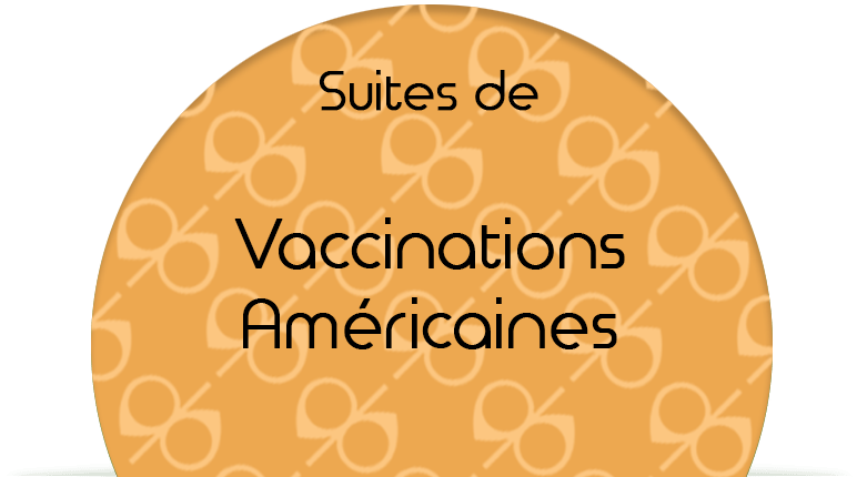 D6-Vaccinations-Americaines Suites de Viroses 19