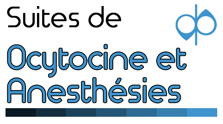 Suites de Ocytocine et Anesthésies